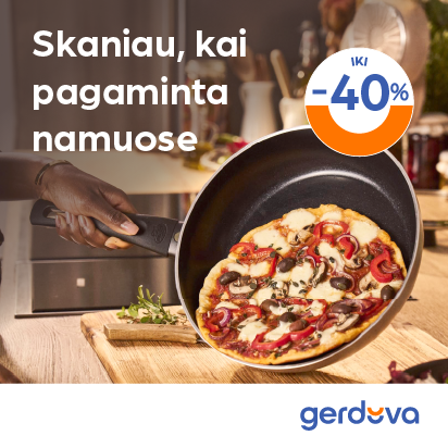 Skaniau, kai pagaminta namuose! Keptuvėms iki -40%