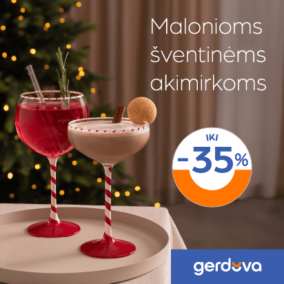 Malonioms šventinėms akimirkoms. Iki -35%