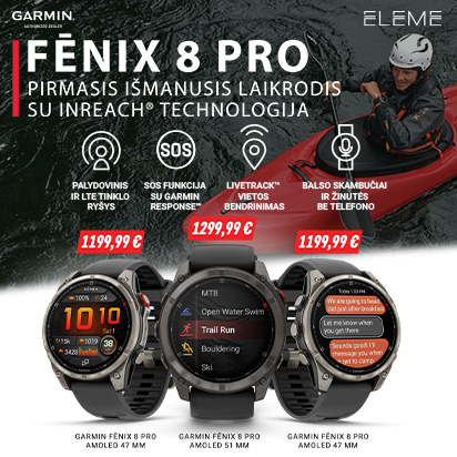 NAUJIENA! Fenix 8 PRO pirmasis išmanusis laikrodis su INREACH technologija.