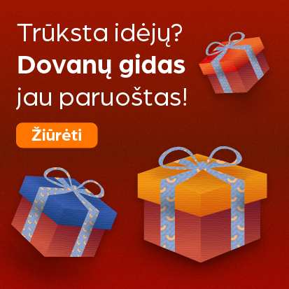 Būk ramus dėl dovanos!