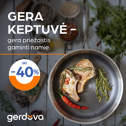 Visoms keptuvėms iki -40%