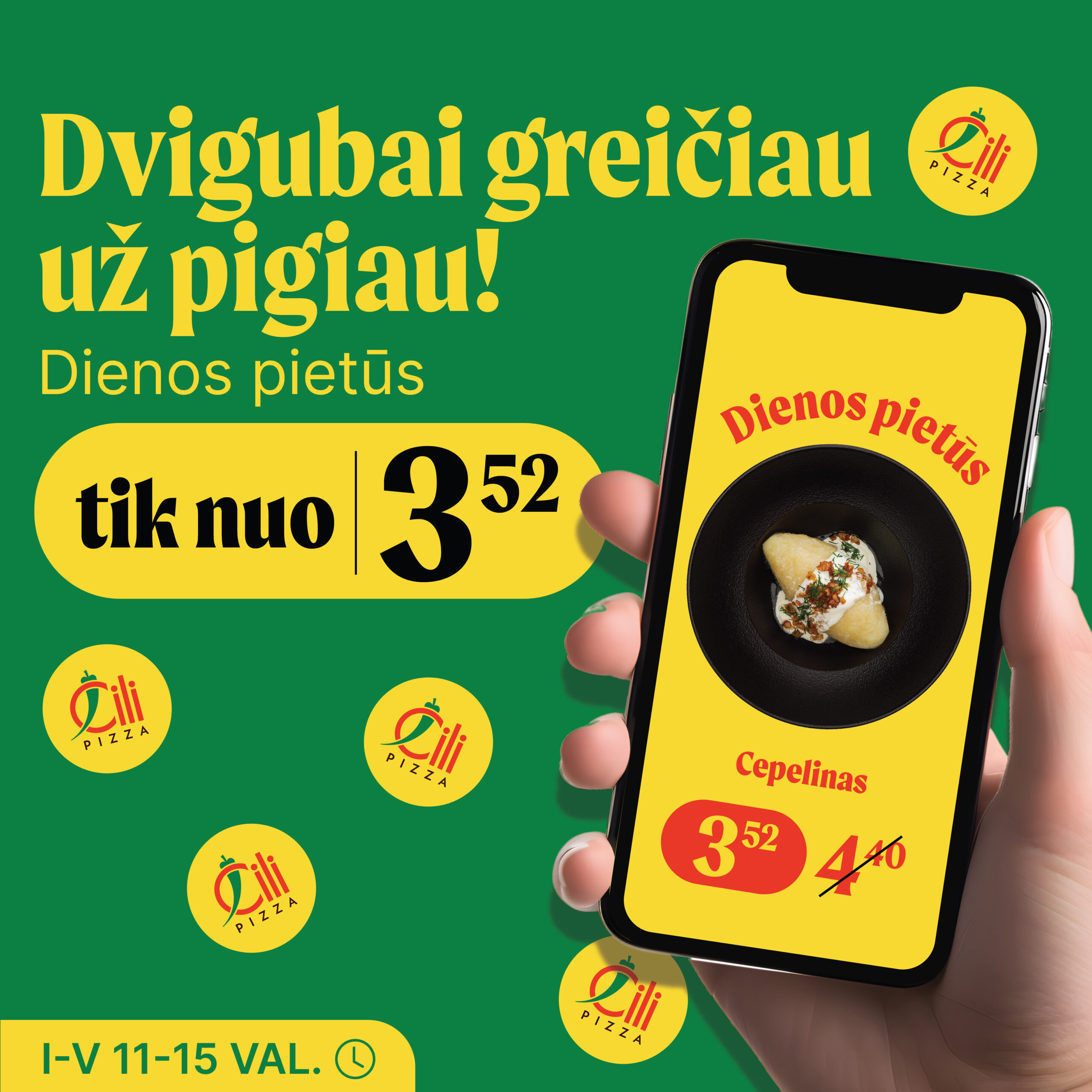 Dvigubai greičiau už pigiau!