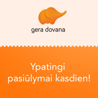 Išskirtiniai pasiūlymai gera kaina