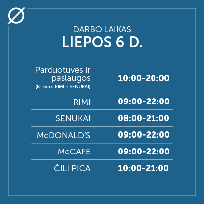 Darbo laikas liepos 6 d.