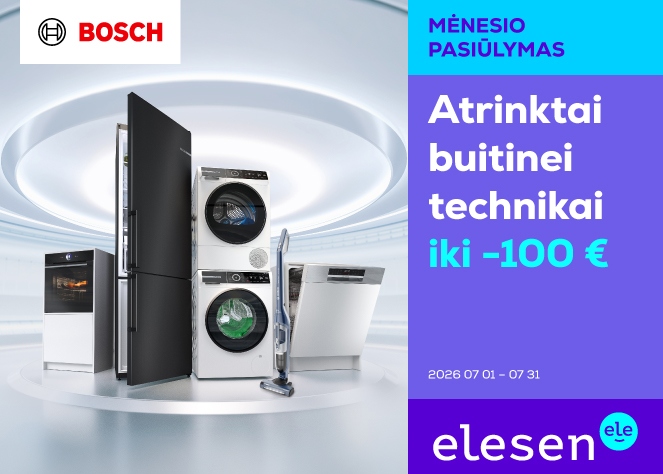 ELESEN. Atrinktai Bosch technikai iki -100 € nuolaidos