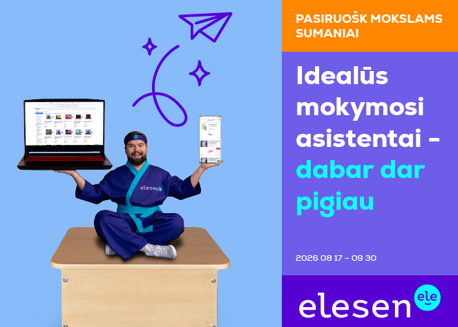 ELESEN. Idealūs mokymosi asistentai – dabar dar pigiau!