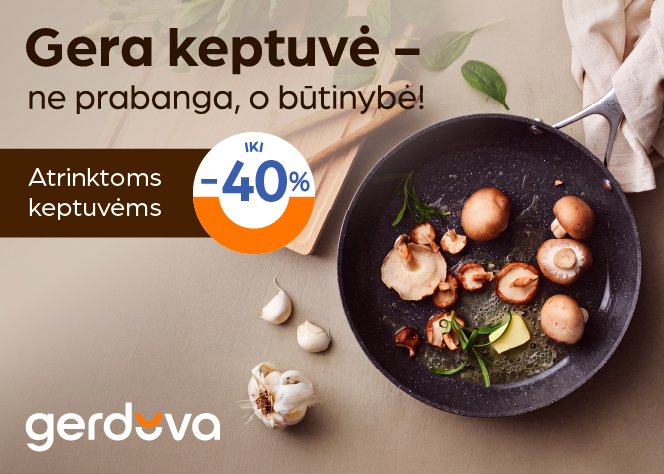 Atrinktoms keptuvėms iki -40 %
