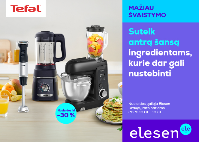 ELESEN. Atrinktai „Tefal“ virtuvės technikai nuolaidos iki 30 %